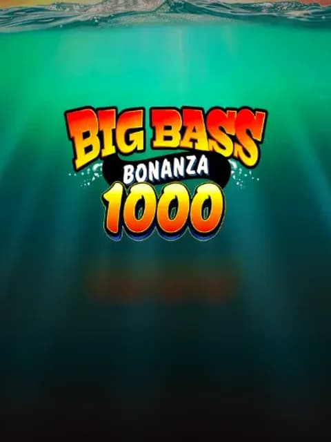 Big Bass Bonanza 1000